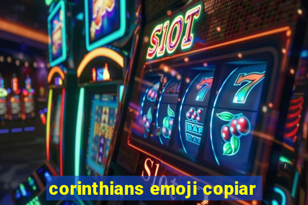 corinthians emoji copiar